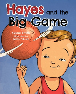 Hayes and the Big Game by Smith, Kayce