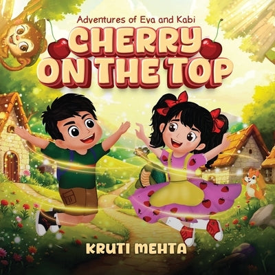 Cherry on the Top by Mehta, Kruti
