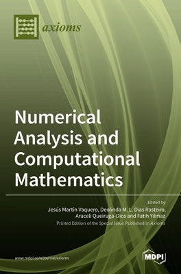 Numerical Analysis and Computational Mathematics by Mart´ın Vaquero, Jes ´. Us