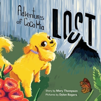 Adventures of Coco Mia-Lost by Thompson, Mary