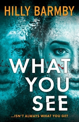 What You See by Collins, Rebecca