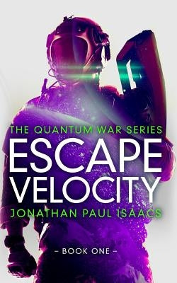 Escape Velocity by Isaacs, Jonathan Paul