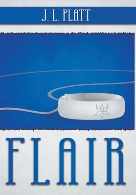 Flair by Platt, J. L.