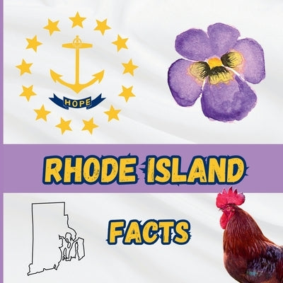 Rhode Island Facts: Interesting Facts About Rhode Island by Jones, Mimi