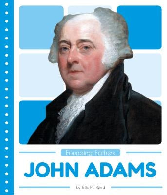 John Adams by Reed, Ellis M.