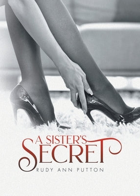 A Sister's Secret by Putton, Rudy Ann