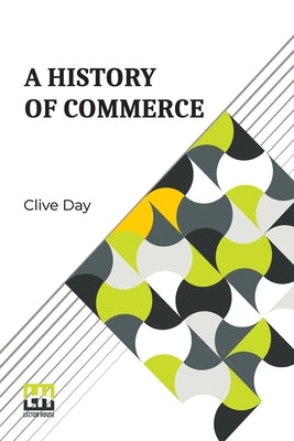 A History Of Commerce by Day, Clive