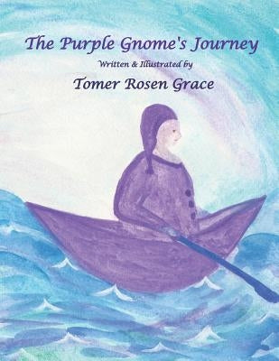The Purple Gnome's Journey by Brickman, Leonie