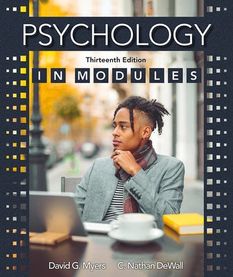 Psychology in Modules by Myers, David G.