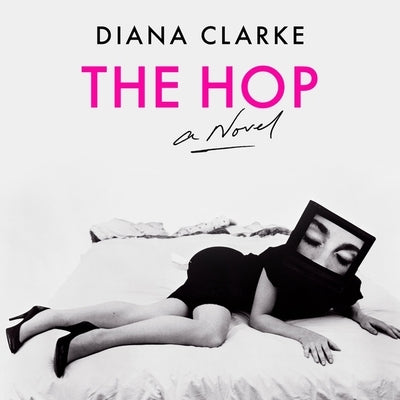 The Hop by Clarke, Diana