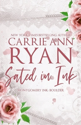Sated in Ink - Special Edition by Ryan, Carrie Ann