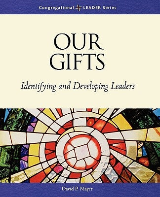 Our Gifts by Mayer, David