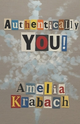 Authentically You! by Krabach, Amelia