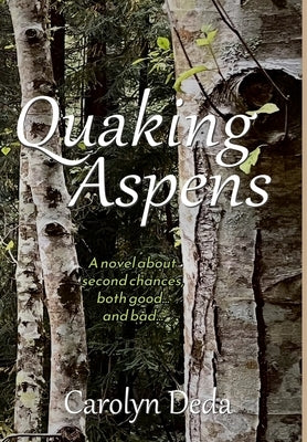 Quaking Aspens by Deda, Carolyn