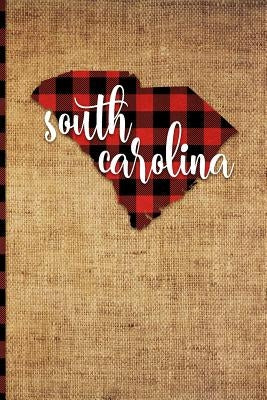 South Carolina: 6 X 9 108 Pages: Buffalo Plaid South Carolina State Silhouette Hand Lettering Cursive Script Design on Soft Matte Cove by Print Frontier