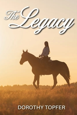 The Legacy: Families can be so complicated by Topfer