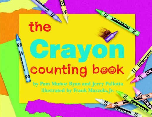 The Crayon Counting Book by Ryan, Pam Muñoz