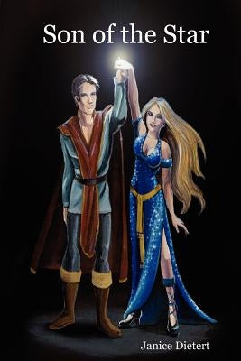 Son of the Star by Dietert, Janice