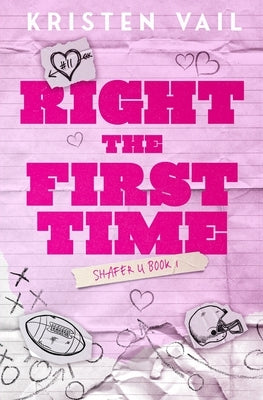 Right the First Time by Vail, Kristen