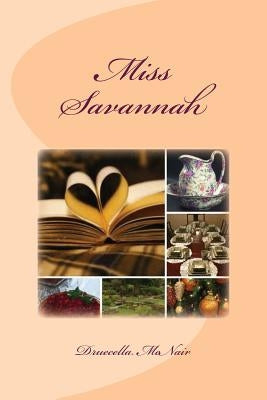 Miss Savannah by McNair, Druecella