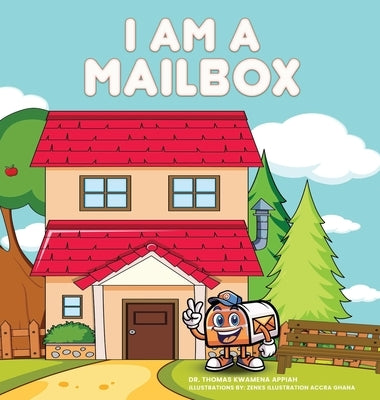 I Am a Mailbox by Appiah, Thomas Kwamena