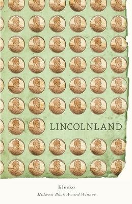 Lincolnland by Klecko