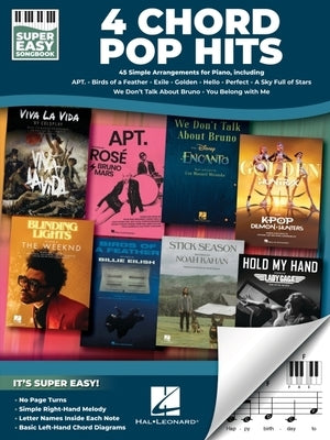 4 Chord Pop Hits - Super Easy Songbook - 45 Simple Arrangements for Piano by