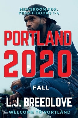 Portland 2020 Fall by Breedlove, L. J.