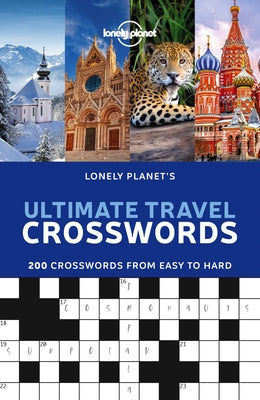 Lonely Planet Lonely Planet's Ultimate Travel Crosswords 1 by Planet, Lonely