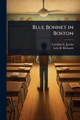 Blue Bonnet in Boston by Jacobs, Caroline E.