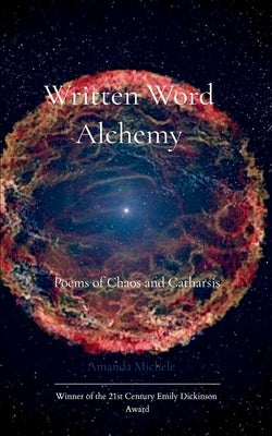 Written Word Alchemy by Michele, Amanda