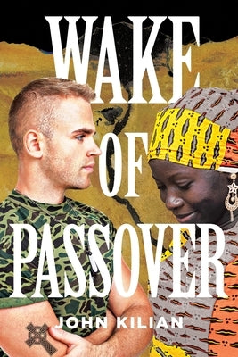 Wake of Passover by Kilian, John