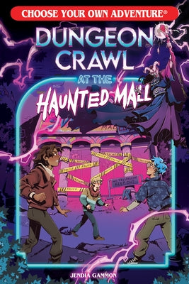 Dungeon Crawl at the Haunted Mall by Gammon, Jendia
