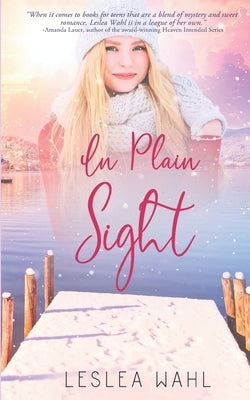 In Plain Sight by Wahl, Leslea