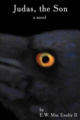 Judas, the Son by Mac Enulty, E. W.