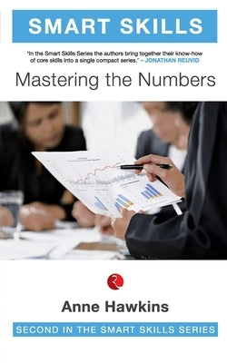 Smart Skills: Mastering the Numbers by Singh, Khushwant