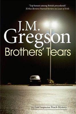 Brothers' Tears by Gregson, J. M.