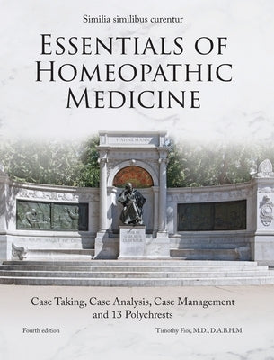 Essential of Homeopathic Medicine by Fior, Timothy W.