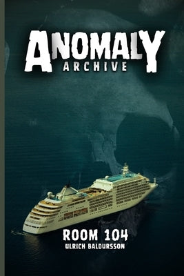 Room 104: A Passage Between Worlds by Baldursson, Ulrich