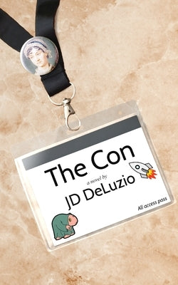 The Con by Deluzio, Jd