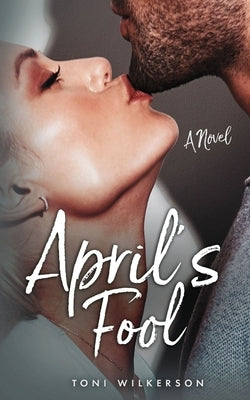 April's Fool by Wilkerson, Toni