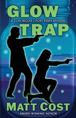 Glow Trap by Cost, Matt