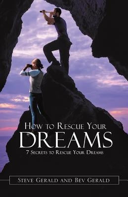 Rescue Your Dreams by Steve, Reverend