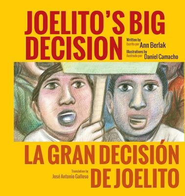 Joelito's Big Decision/La Gran Decision de Joelito by Berlak, Ann