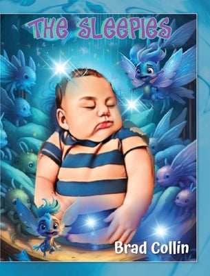 The Sleepies by Collin, Brad