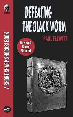 Defeating The Black Worm by Flewitt, Paul