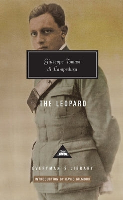 The Leopard: Introduction by David Gilmour by Lampedusa, Giuseppe Tomasi Di