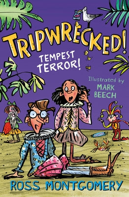 Tripwrecked!: Tempest Terror by Montgomery, Ross