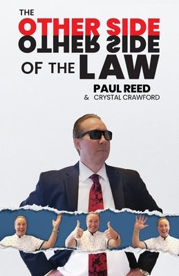 The Other Side of the Law by Reed, Paul