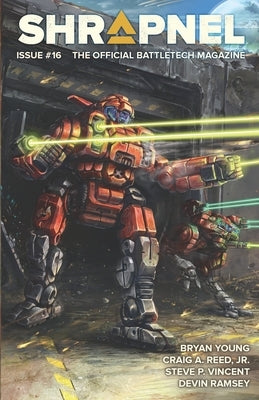 BattleTech: Shrapnel, Issue #16: (The Official BattleTech Magazine) by Lee, Philip A.